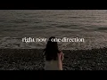 Download Lagu right now - one direction [𝘴𝘱𝘦𝘦𝘥 𝘶𝘱 + 𝘳𝘦𝘷𝘦𝘳𝘣] tiktok version