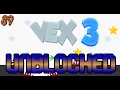 Vex 3 Unblocked Unblocked Games Site