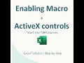 How to Enable Macros and ActiveX Controls in Excel