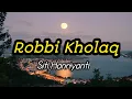 Download Lagu Siti Hanriyanti -LAMAR AKU|ROBBI KHOLAK|Lirik
