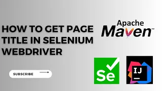 Selenium WebDriver Tutorial How to Get the Page Title in Selenium WebDriver