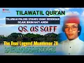 Download Lagu Kh Muammar ZA tilawah paling enak di dengar bikin adem | surah as saff the real legend muammar za