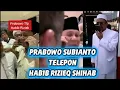 Lagu PRABOWO SUBIANTO TELEPON HABIB RIZIEQ SHIHAB UCAPKAN ALHAMDULILLAH TERIMA KASIH TERIMA KASIH...