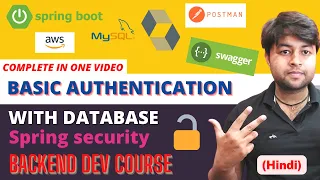 Complete Basic Authentication with Database Securing Rest APIS Backend Course Hindi