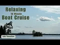 Relaxing 18 Minute Lake Vermilion Boat Cruise