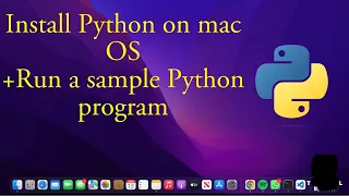 How to Install Python on Mac How to run Python Code