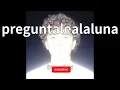 DannyLux - preguntalealaluna (audio)