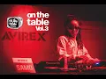 Lagu 【DJ SAMO】on the table by AVIREX  #avirex #music #dj