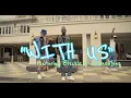 Download Lagu Dan Duminy ft Blxckie \u0026 Crownedyung - With Us (Official Music Video)