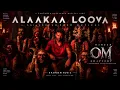 ALAAKAA LOOVA | OM: CHAPTER 1 – UDHIRAM | Sai Abhyankkar | Dhanush | Tamil Song