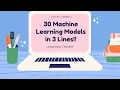 30 Machine Learning Models in 3 Lines of Python Code using lazypredict
