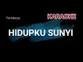 Lagu HIDUPKU SUNYI - The Mercys ( KARAOKE )