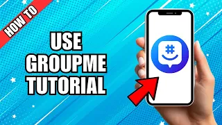 How To Use Groupme App