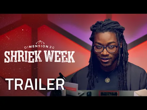 Dimension 20: Shriek Week Trailer