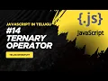 Mastering the Ternary Operator in JavaScript JavaScript in Telugu