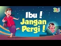 Download Lagu Ibu! Jangan Pergi! Dongeng Anak Bahasa Indonesia | Cerita Rakyat dan Dongeng Nusantara