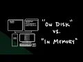 Should I store data In Memory or On Disk