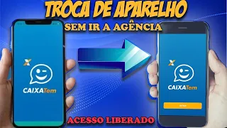 Trocar de Aparelho app "CAIXA TEM" pra outro celular, sem ir a agência da caixa passo a passo.