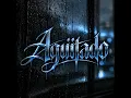 Aguiitado