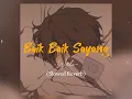 Download Lagu Baik Baik Sayang - Wali (Slowed + Reverb)