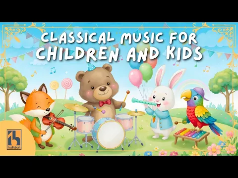 Playful and Cheerful Classical Music for Children and Kids