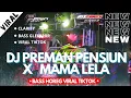 Download Lagu DJ PREMAN PENSIUN X MAMA LELA viral TIKTOK - FAIQ AUDIO