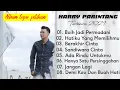 Download Lagu HARRY PARINTANG Terbaru 2021 - Buih Jadi Permadani - Top Lagu Pilihan - Lagu kenangan