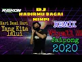 DJ HARI DEMI HARI YANG KITA LALUI DANGDUT REMIX HADIRMU BAGAI MIMPI VIRAL TIK TOK 2022