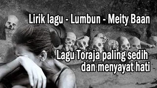 lagu toraja lumbun meity baan lagu to dolo lirik