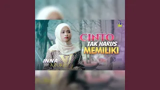 Download Cinto Tak Harus Memiliki MP3