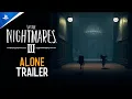 Download Lagu Little Nightmares III - 'Alone' Trailer | PS5 \u0026 PS4 Games