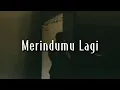 Lagu Khifnu -Merindumu Lagi (Lirik) - Kamasean - Umay Shabab \u0026 Natania Karin - Glenn Fredly - Bahagita