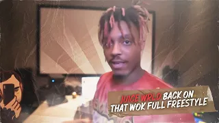 juice wrld back on that wok freestyle