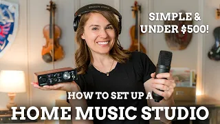 How to Record Music from Home - Home Studio Essentials Under 500