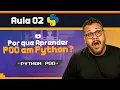 As 6 VANTAGENS da POO Programacao Orientada a Objetos - Curso Python POO Aula 02