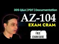 AZ-104 Exam 305 Questions 11-Hour Azure Admin Prep Free Study Guide Exam Cram