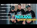 NDX AKA FULL ALBUM TERBARU VIRAL 2024 | NGERTENONO ATI, NEMEN, KELINGAN MANTAN.