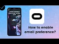 How to enable the VR for work email preference on Meta Quest