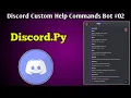 How to make custom help command discord py MAKING OF CUSTOM HELP COMMAND DISCORD PY
