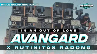 dj in an out of love x rutinitas radong party midle nrotok full bass