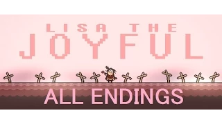 LISA The Joyful ALL Endings Normal LISA Father