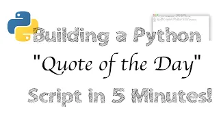Building a Python Quote of the Day Script in under 5 minutes