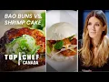 Bao Buns VS Shrimp Cake Battle Of The Late-Night Eats Top Chef Canada