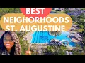 Best Neighborhood St Augustine Moving to St Augustine St Augustine Real Estate