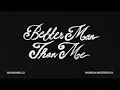 Marshmello, Hudson Westbrook - Better Man Than Me (Sub Español)