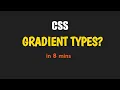 CSS Gradient Types Linear Gradient Radial Gradient Conic Gradient Part-13