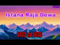Download Lagu Perintah Kaisar Naga 5433 s/d 5436 Istana Raja Dewa