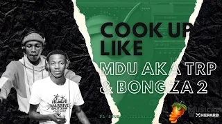 amapiano fl studio tutorial 2022 cook up like bongza u0026 mdu aka trp 2