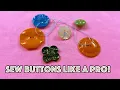 How To Sew On A Button By Hand Like A Pro