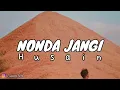 LIRIK LAGU SUMBAWA || Husain - Nonda Jangi HD